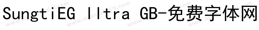SungtiEG lltra GB字体转换
